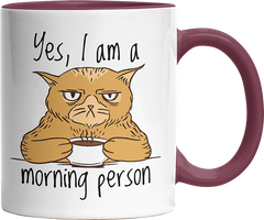 Yes I am a morning person Cat Witzige Bordeaux Tasse kaufen Geschenk