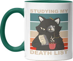 Studying my death list Katze Witzige Dunkelgrün Tasse kaufen Geschenk