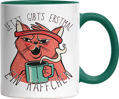 Jetzt gibts erstmal ein Käffchen Katze 2 Witzige Dunkelgrün Tasse kaufen Geschenk