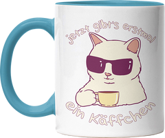 Jetzt gibts erstmal ein Käffchen Katze 4 Witzige Hellblau Tasse kaufen Geschenk