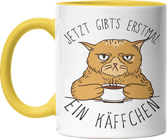 Jetzt gibts erstmal ein Käffchen Katze 1 Witzige Hellgelb Tasse kaufen Geschenk