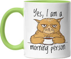 Yes I am a morning person Cat Witzige Hellgrün Tasse kaufen Geschenk