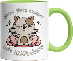 Jetzt gibts erstmal ein Käffchen Katze 3 Witzige Hellgrün Tasse kaufen Geschenk