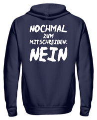 Nochmal zum mitschreiben: Nein | Zipper Hoodie in Navy in Größe S