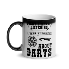 Sorry I wasn't listening Darts | Glänzende Zaubertasse