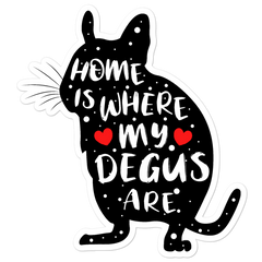 Home Is Where My Degus Are | Vinyl Aufkleber