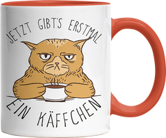 Jetzt gibts erstmal ein Käffchen Katze 1 Witzige Orange Tasse kaufen Geschenk