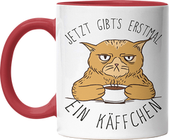 Jetzt gibts erstmal ein Käffchen Katze 1 Witzige Rot Tasse kaufen Geschenk