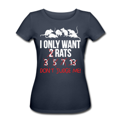 I Only Want Rats | Frauen Bio-T-Shirt - Navy
