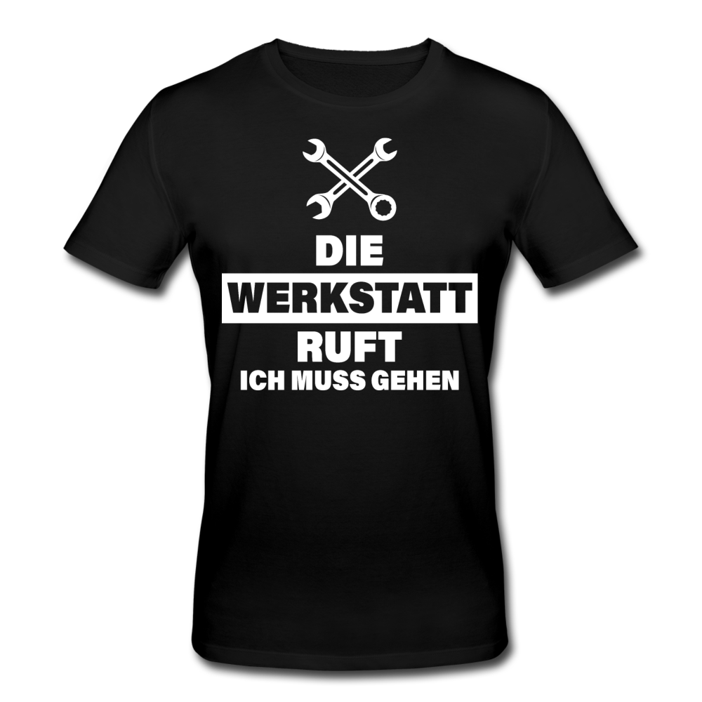 Die Werkstatt ruft - Männer Bio T-Shirt - Schwarz