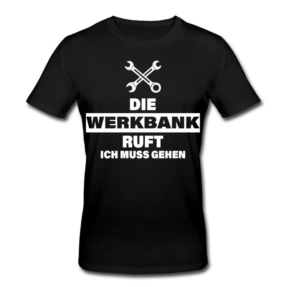 Die Werkbank ruft - Männer Bio T-Shirt - Schwarz
