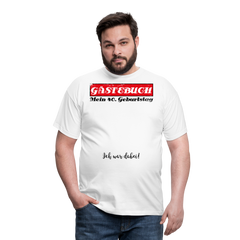 Gästebuch | Männer T-Shirt - Weiß
