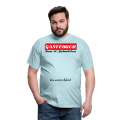 Gästebuch 30 | Männer T-Shirt - Sky