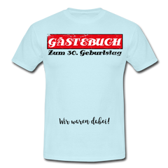 Gästebuch 30 | Männer T-Shirt - Sky