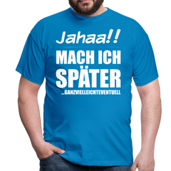 Ganzvielleichteventuell | Männer T-Shirt - Royalblau