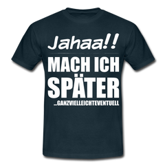 Ganzvielleichteventuell | Männer T-Shirt - Navy