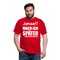 Ganzvielleichteventuell | Männer T-Shirt - Rot