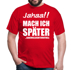 Ganzvielleichteventuell | Männer T-Shirt - Rot