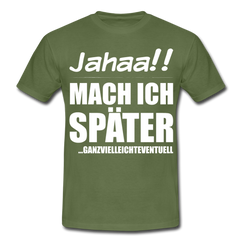 Ganzvielleichteventuell | Männer T-Shirt - Militärgrün