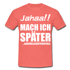 Ganzvielleichteventuell | Männer T-Shirt - Koralle