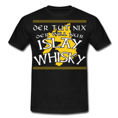 Tut nix Islay Whisky | Männer T-Shirt - Schwarz