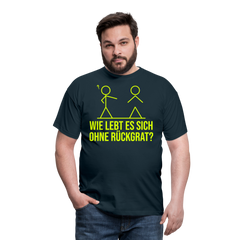 Wie lebt es sich ohne Rückgrat? Flex-Druck | Männer T-Shirt - Navy