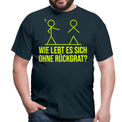 Wie lebt es sich ohne Rückgrat? Flex-Druck | Männer T-Shirt - Navy