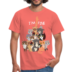I'm Fine Katzenspruch | Männer T-Shirt - Koralle