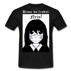 Bevor Du fragst: Nein | Männer T-Shirt - Schwarz