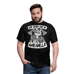 Wir sehen uns in Walhall Odin Wotan | Männer T-Shirt - Schwarz