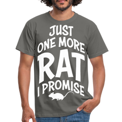 Just One More Rat I Promise | Männer T-Shirt - Graphit
