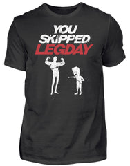You Skipped Legday | Lustiger Spruch Discopumper | Herren T-Shirt | Bodybuilding | Workouts in Black in Größe S