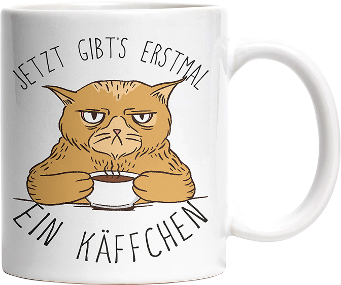 Jetzt gibts erstmal ein Käffchen Katze 1 Witzige Tasse kaufen Geschenk