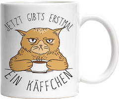 Jetzt gibts erstmal ein Käffchen Katze 1 Witzige Tasse kaufen Geschenk