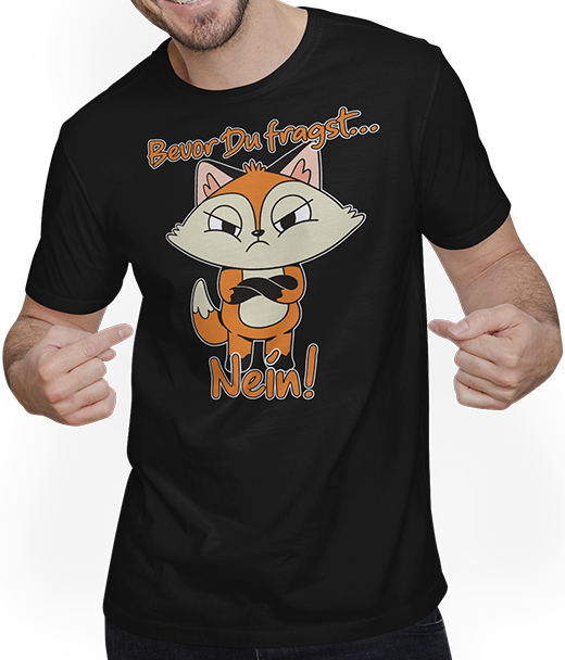 Produktbild von T-Shirt mit Mann Bevor Du fragst NEIN! Lustiger Spruch Introvertierte Fuchs