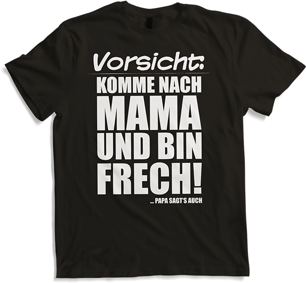 Produktbild von T-Shirt Bin Frech Papa sagt's Lustiger frecher Spruch Teenager Girls