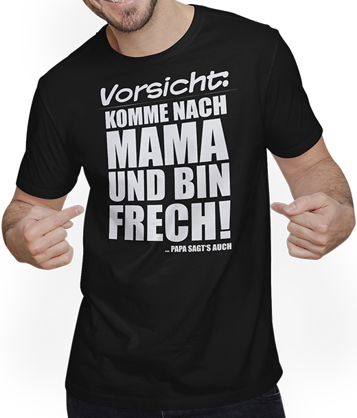 Produktbild von T-Shirt mit Mann Bin Frech Papa sagt's Lustiger frecher Spruch Teenager Girls