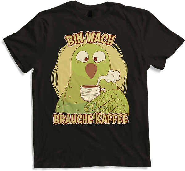 Produktbild von T-Shirt Bin wach brauche Kaffee Sprüche Vögel Wellensittich Sprüche