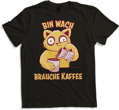Produktbild von T-Shirt Bin wach brauche Kaffee Süßes Mieze Espresso Katzen Sprüche