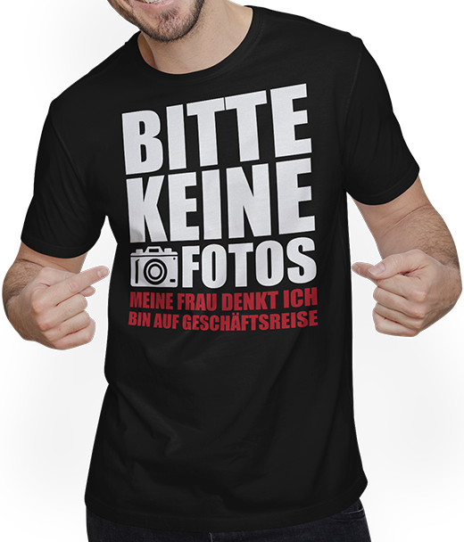 Produktbild von T-Shirt mit Mann Bitte keine Fotos Meine Frau denkt bin auf Geschäftsreise