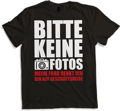 Produktbild von T-Shirt Bitte keine Fotos Meine Frau denkt bin auf Geschäftsreise