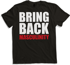 Produktbild von T-Shirt Bringen Sie Männlichkeit zurück Anti-Liberal Männlich
