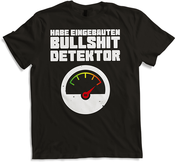 Produktbild von T-Shirt Bullshit Detektor | Lustige Sprüche Funshirt Witziger Slogan