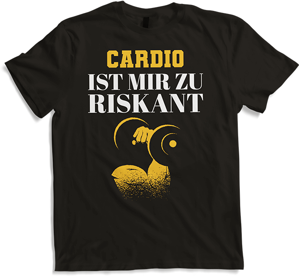 Produktbild von T-Shirt Cardio ist mir zu riskant Kraftsport Body Builder Sprüche