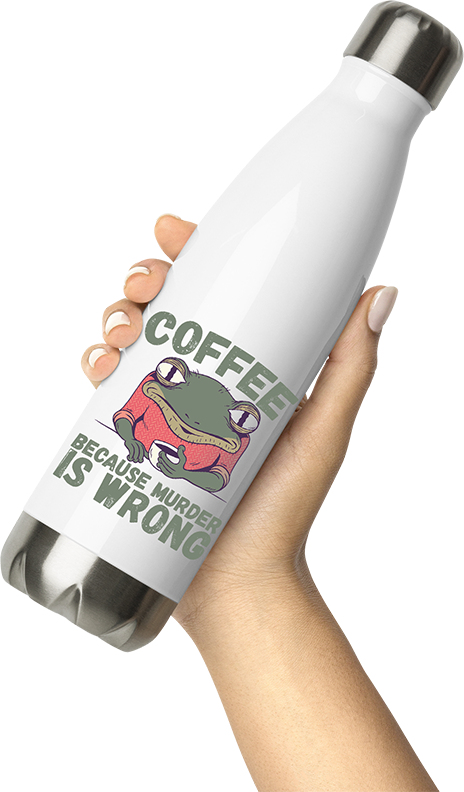 Produktbild von Thermosflasche von Hand gehalten Coffee Because Murder Is Wrong Annoyed sarkastischer Frosch Spruch