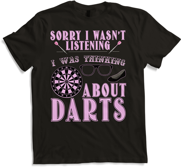 Produktbild von T-Shirt DARTS | Lustiger Spruch für Frau Darter & Dartfans Turnier