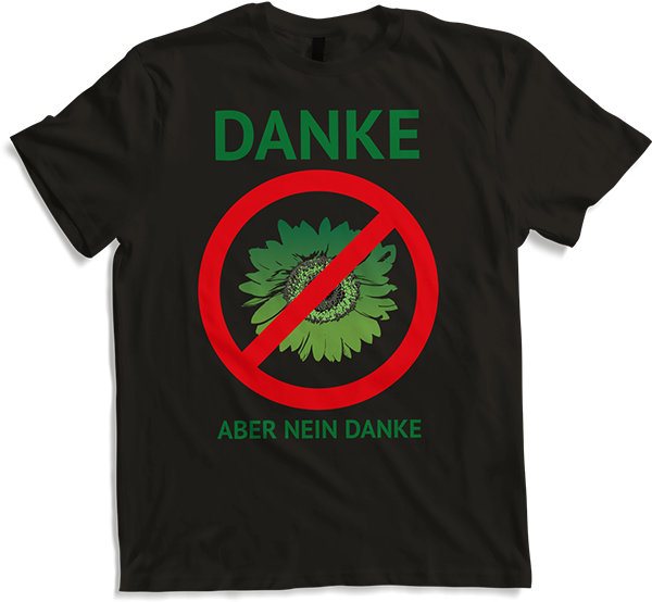 Produktbild von T-Shirt Danke aber nein Danke grüne Sonnenblume Politiker Sprüche
