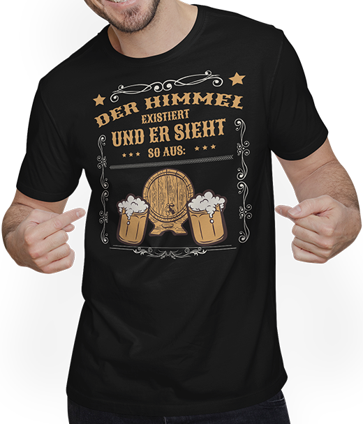 Produktbild von T-Shirt mit Mann Der Himmel existiert Bierfass Männer Lustige Bier Sprüche