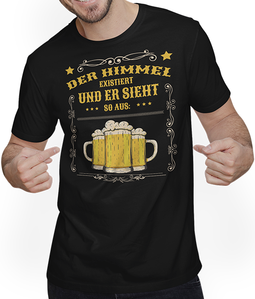Produktbild von T-Shirt mit Mann Der Himmel existiert Bierhumpen Männer Lustige Bier Sprüche