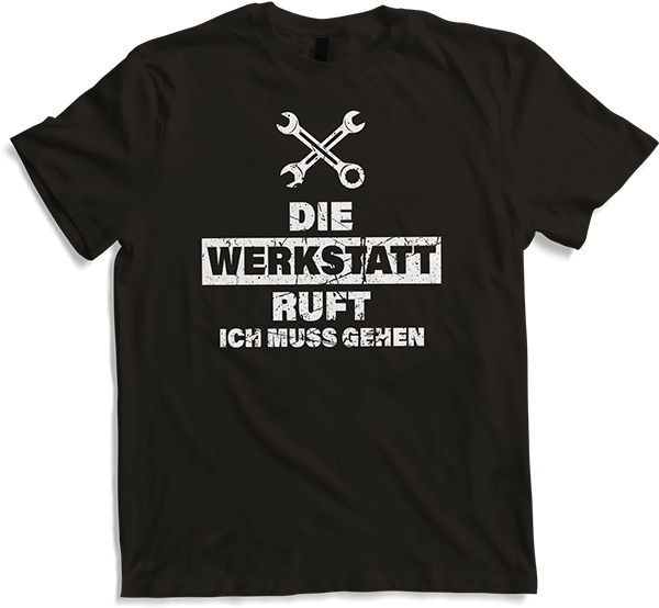 Produktbild von T-Shirt Die Werkstatt ruft Lustiger Schrauber Bastler Tüftler Spruch
